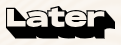 Later